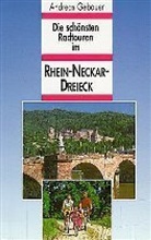 Andreas Gebauer - Die schönsten Radtouren im Rhein-Neckar-Dreieck