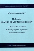 Rüdiger Gebhardt - Heil als Kommunikationsgeschehen
