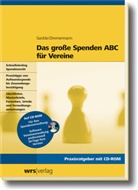 Geckl, Gerhard Geckle, Zimmermann, Joachim Zimmermann - Das große Spenden ABC für Vereine, m. CD-ROM