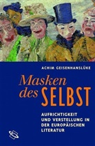 Achim Geisenhanslüke - Masken des Selbst