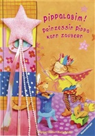 Dagmar Geisler, Katja Reider - Pippalabim! Prinzessin Pippa kann zaubern