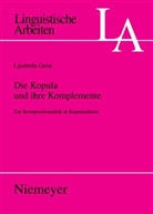 Ljudmila Geist - Die Kopula und ihre Komplemente