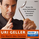 Uri Geller, Knut Müller - Die Macht des Geistes, 8 Audio-CDs + 1 MP3-CD (Hörbuch)