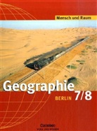 Christian Ernst - Geographie, Ausgabe Berlin, Neubearbeitung: 7./8. Schuljahr