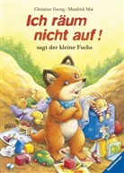 Christine Georg, Manfred Mai - Ich räum nicht auf!, sagt der kleine Fuchs