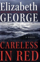 Elizabeth George - Careless in Red