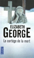 Elizabeth George, GEORGE ELIZABETH - Le cortège de la mort