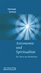 Christoph Gerhard, P Christoph Gerhard - Astronomie und Spiritualität