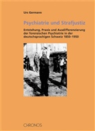 Urs Germann - Psychiatrie und Strafjustiz
