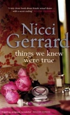Nicci Gerrard - Things we knew were true