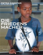 Petra Gerster, Michael Gleich - Die Friedensmacher, m. CD-ROM