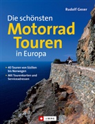 Rudolf Geser - Die schönsten Motorradtouren in Europa