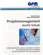 Michael Gessler, Jürgen Uhlig-Schoenian - Projektmanagement macht Schule