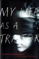 Zarah Ghahramani, Zarah/ Hillman Ghahramani - My Life As a Traitor