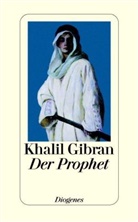 Khalil Gibran - Der Prophet