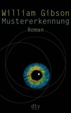 William Gibson - Mustererkennung