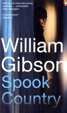 William Gibson - Spook Country