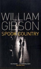 William Gibson - Spook Country