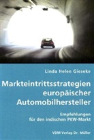 Linda H. Gieseke - Markteintrittsstrategien europäischer Automobilhersteller