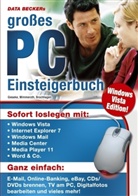 Thomas Brochhagen, Wolfram Gieseke, Ulrich Wimmeroth - Data Beckers großes PC-Einsteigerbuch, Windows Vista Edition