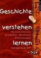 Hans-Jürgen van der Gieth - Geschichte verstehen lernen