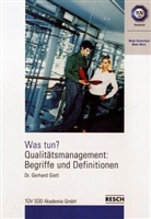Gerhard Gietl - Qualitätsmanagement, Begriffe und Definitionen
