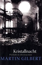 Martin Gilbert - Kristallnacht