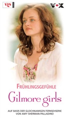 Amy Sherman-Palladino - Gilmore girls - Bd.14: Frühlingsgefühle