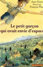 GION, Jean Giono, Place, François Place - Le petit garçon qui avait envie d'espace