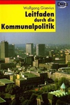 Wolfgang Gisevius - Leitfaden durch die Kommunalpolitik