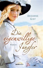 Deeanne Gist - Die eigenwillige Jungfer