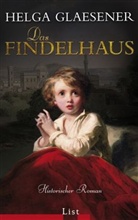Helga Glaesener - Das Findelhaus