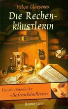 Helga Glaesener - Die Rechenkünstlerin