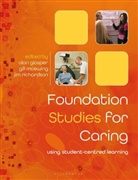 Ala Glasper, Alan Glasper, Alan Mcewing Glasper, Edward Alan Glasper, Gill McEwing, Gillia McEwing... - Foundation Studies for Caring