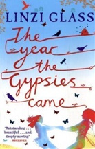 Linzi Glass - The year the Gypsies came