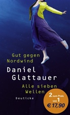 Glattauer Daniel - Gut gegen Nordwind. Alle sieben Wellen