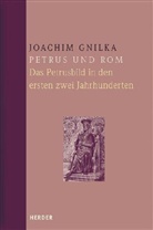 Joachim Gnilka - Petrus und Rom