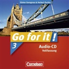 Go for it!, Englisch Sekundarstufe I - Bd.3: 2 Lieder-/Text-Audio-CDs (Vollfassung) (Audio book)