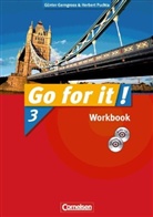 Go for it!, Englisch Sekundarstufe I - 3: Workbook, m. CD-ROM u. Lieder-/Text-Audio-CD