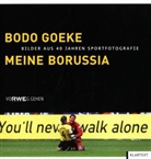Bodo Goeke - Meine Borussia