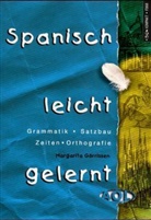 Margarita Görrissen - Spanisch leicht gelernt