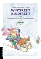 Martin Göth, Rolf Krenzer - Winterzeit, Kinderzeit, m. 1 Audio-CD