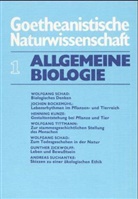 Wolfgang Schad - Goetheanistische Naturwissenschaft - Bd.1: Allgemeine Biologie
