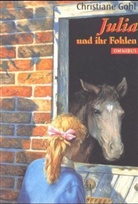 Christiane Gohl - Julia und ihr Fohlen