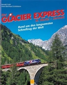 Ronald Gohl, Hans-Bernhard Schönborn - Der Glacier Express