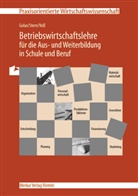 Heinz G. Golas, Martin Stern, Peter Voss - Betriebswirtschaftslehre für die Aus- und Weiterbildung in Schule und Beruf