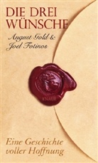 Joel Fotinos, August Gold - Die drei Wünsche