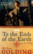 William Golding - To the Ends of the Earth