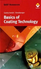 Artur Goldschmidt, Hans-Joachim Streitberger - Basics of Coating Technology BASF Handbook