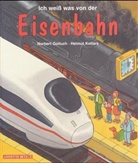 Norbert Golluch, Helmut Kollars - Ich weiß was von der Eisenbahn